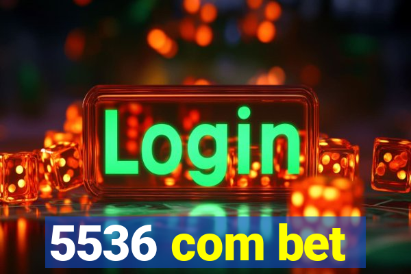 5536 com bet
